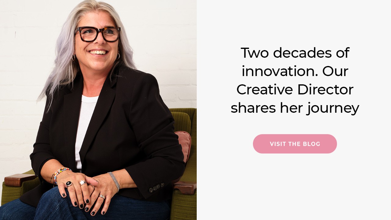 Blog: Our Creative Director shares her journey